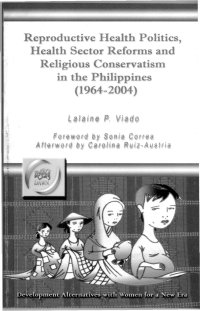 Viado's book - Reproductive Health Politics, Health Sector Reforms and Religious Conservatism in the Philippines (1964-2004)